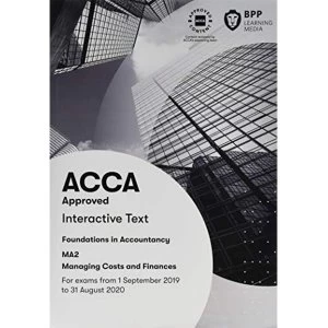 Image of FIA Managing Costs and Finances MA2 Interactive Text Paperback / softback 2019