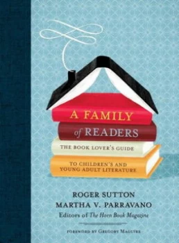 Image of A Family of Readers by Roger Sutton Hardback