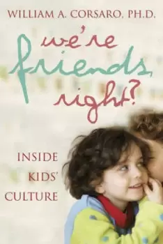 Image of Were friends right? by William A Corsaro