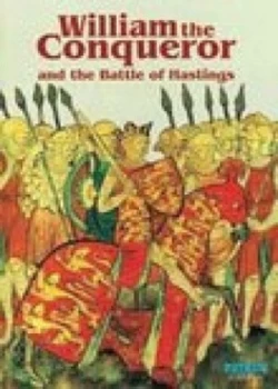 Image of William the Conqueror and the Battle of Hastings by Michael St John Parker Paperback