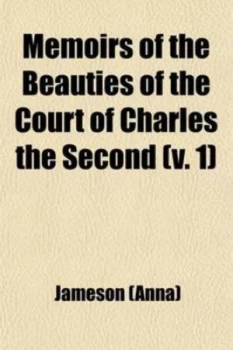 Image of Memoirs of the Beauties of the Court of Charles the Second volume 1 with by Mrs Jameson Paperback