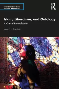 Image of Islam Liberalism and OntologyA Critical Re-evaluation