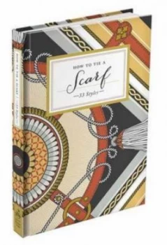 Image of How to Tie a Scarf Hardback