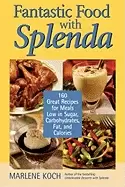 Image of fantastic food with splenda 160 great recipes for meals low in sugar carboh