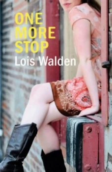 Image of One More Stop by Lois Walden Book