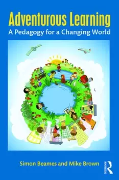 Image of Adventurous LearningA Pedagogy for a Changing World