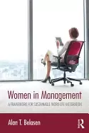 Image of women in management a framework for sustainable work life integration