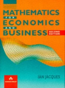 Image of Mathematics for Economics and Business by Mr Ian Jacques Book