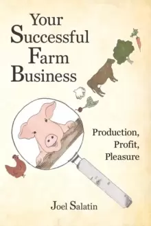 Image of Your Successful Farm Business : Production, Profit, Pleasure
