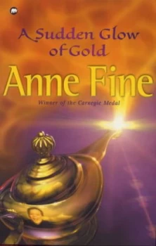 Image of A Sudden Glow of Gold by Anne Fine Paperback