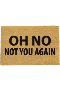 Image of Not You Again Doormat - Regular 60x40cm