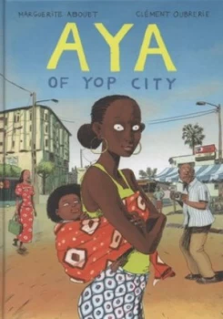 Image of Aya of Yop City by Marguerite Abouet Hardback