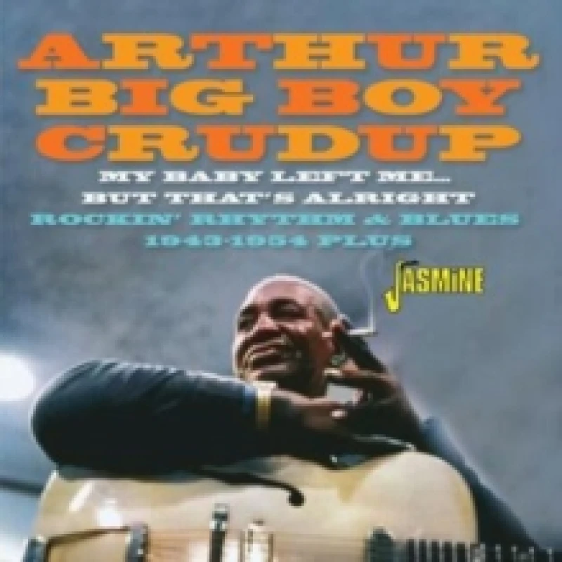 Image of My Baby Left Me... But That's Alright: Rockin' Rhythm & Blues 1943-1954 Plus CD / Album (Jewel Case)