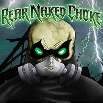Image of Rear Naked Choke - Rear Naked Choke CD