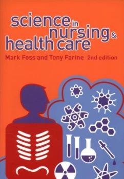 Image of Science in Nursing and Health Care by Mark Foss Paperback