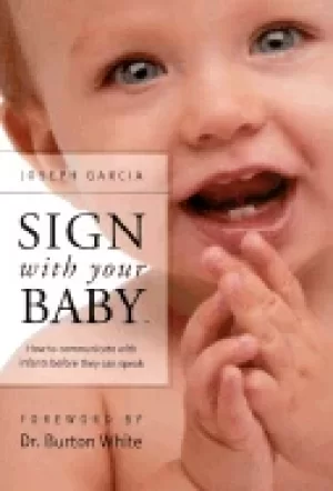 Image of sign with your baby how to communicate with infants before they can speak