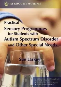 Image of Practical Sensory Programmes by Sue Larkey