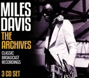 image of The Archives Classic Broadcast Recordings by Miles Davis CD Album