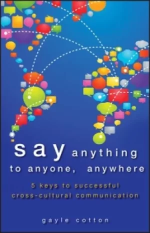 Image of Say anything to anyone anywhere by Gayle Cotton