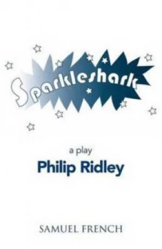 Image of Sparkleshark by Philip Ridley Paperback
