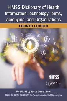 Image of HIMSS Dictionary of Health Information Technology Terms Acronyms and Organizations