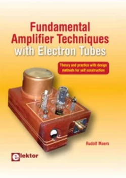 Image of Fundamental Amplifier Techniques with Electron Tubes by Rudolf Moers Hardback