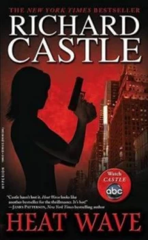 Image of Heat Wave by Richard Castle Book