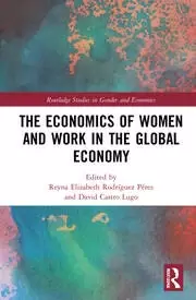 Image of The Economics of Women and Work in the Global Economy