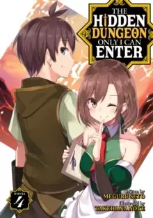 Image of The Hidden Dungeon Only I Can Enter (Light Novel) Vol. 4