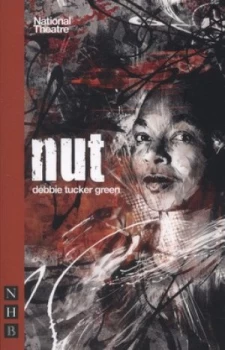 Image of Nut by Debbie Tucker Green Paperback