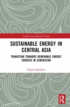 Image of Sustainable Energy in Central AsiaTransition Towards Renewable Energy Sources in Uzbekistan