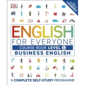 Image of English for Everyone Business English Level 1 Course Book: A Complete Self Study Programme by DK (Paperback, 2017)