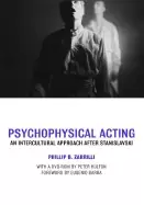 Image of psychophysical acting an intercultural approach after stanislavski