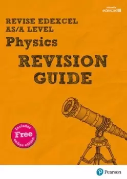 Image of Revise edexcel AS/A level physics Revision guide by
