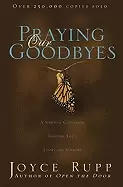 Image of praying our goodbyes joyce rupp