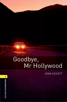 Image of Oxford Bookworms Library: Level 1:: Goodbye, Mr Hollywood