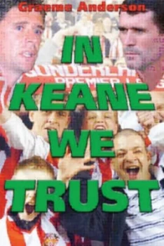 Image of In Keane We Trust by Graeme Anderson Paperback