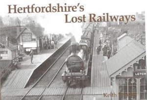 Image of Hertfordshires Lost Railways by K. a Scholey Book