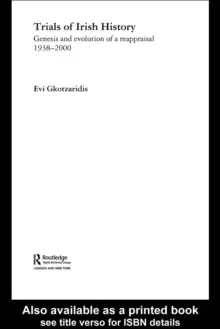 Image of Trials of Irish History : Genesis and Evolution of a Reappraisal