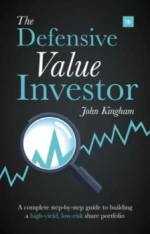 Image of The defensive value investor by John Kingham