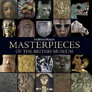 Image of Masterpieces of the British Museum By J. D. Hill Paperback