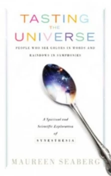 Image of Tasting the Universe by Maureen Ann Seaberg Paperback