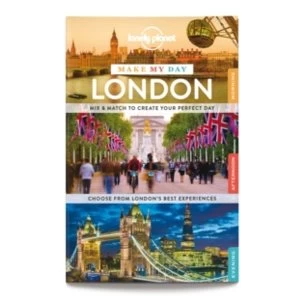 Image of Lonely Planet Make My Day London by Lonely Planet (Spiral bound, 2015)