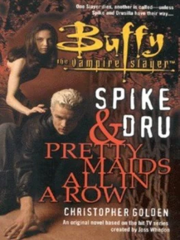 Image of Spike and Dru by Christopher Golden Paperback