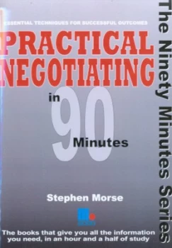 Image of Practical Negotiating in 90 Minutes by Stephen Morse Paperback