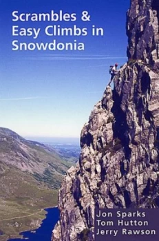 Image of Scrambles and Easy Climbs in Snowdonia by Jon Sparks and Tom Hutton and Jerry Rawson Book