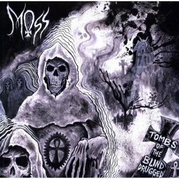 Image of Moss - TOMBS OF THE BLIND DRUGGED Vinyl