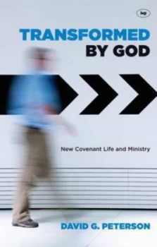 Image of Transformed by God by David Peterson Paperback