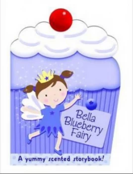 Image of Bella Blueberry Fairy by Maria Constant and Claire Dowe Hardback