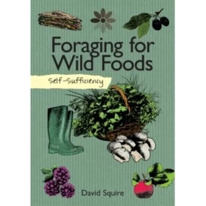 Image of Self-Sufficiency: Foraging for Wild Foods